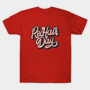 National Love Your Red Hair Day – November T-Shirt